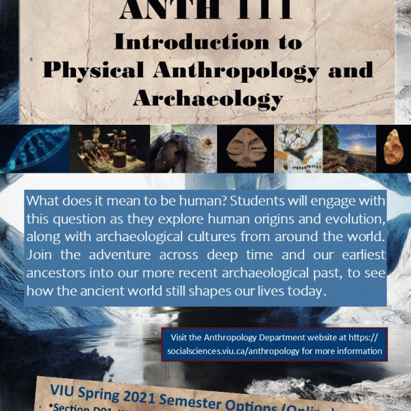 Promotional flyer for ANTH 111, Intro to Physical Anthropology & Archaeology, S21